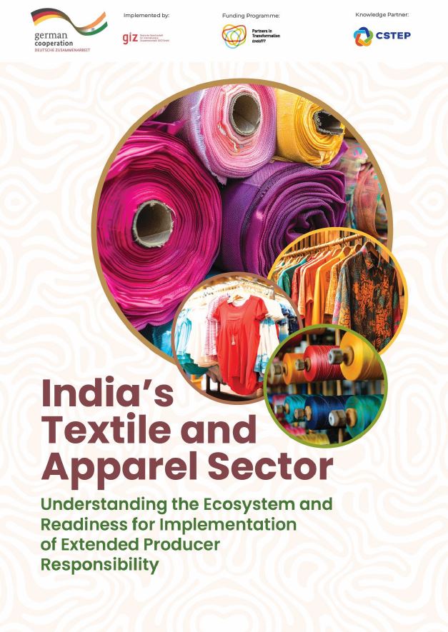 India’s textile and apparel sector: Understanding the ecosystem and readiness for implementation of extended producer responsibility